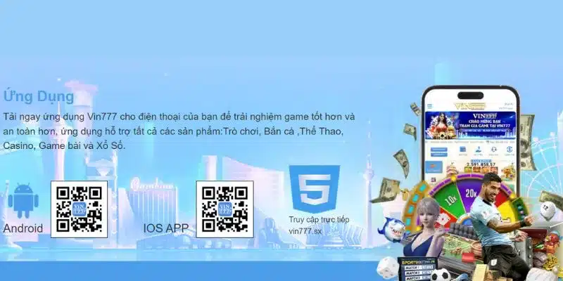 Quy trình tải ứng dụng VIN777 cho hệ Android